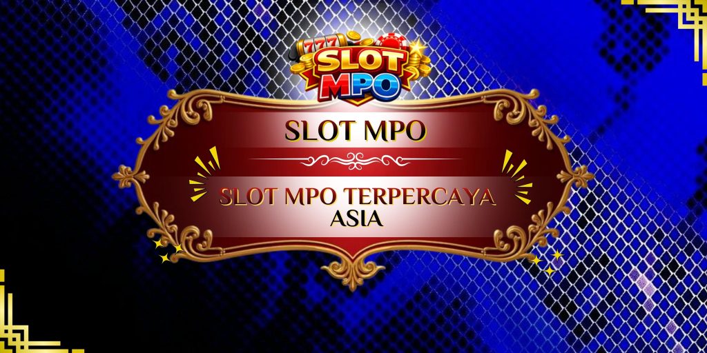 slot mpo terpercaya asia